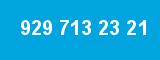 929 713 23 21